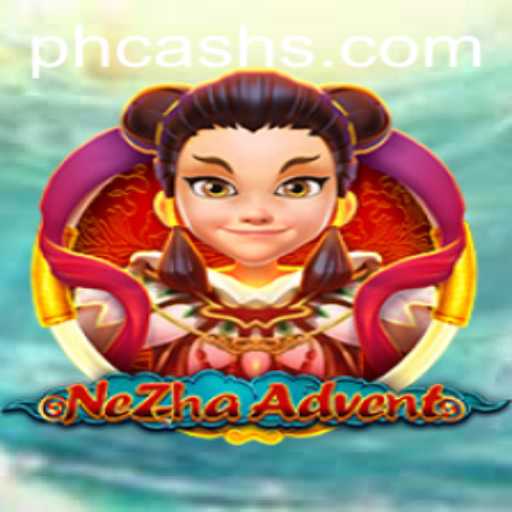 NeZhaAdvent: A Deep Dive into the Thrilling New Game and Its Integration with PHCash